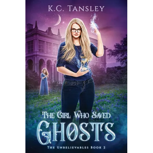 The Girl Who Saved Ghosts