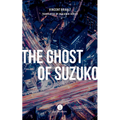 The Ghost of Suzuko