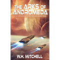 The Arks of Andromeda (Imperium Chronicles, Book 1)