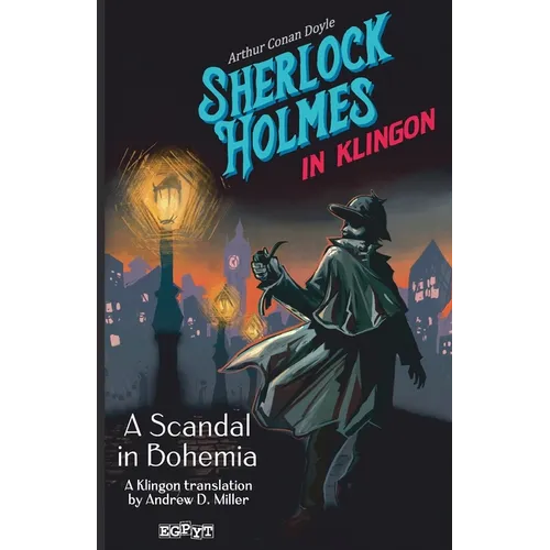 Sherlock Holmes in Klingon: A Scandal in Bohemia