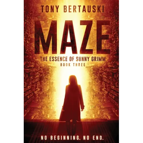 Maze: The Essence of Sunny Grimm (A Cyberpunk Thriller)