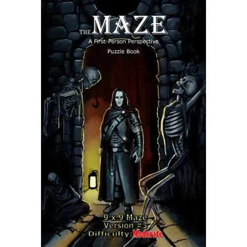The Maze: A First-Person Perspective Puzzle Book Moderate 9x9 Version #3