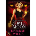 Howl at the Moon: An Urban Fantasy Fairy Tale