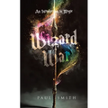 Wizard War: An Introduction to Magic