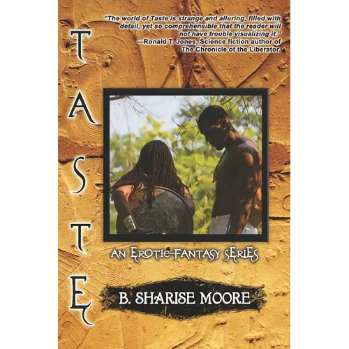 Taste: An Erotic Fantasy Series, Book I