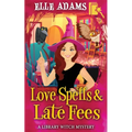 Love Spells & Late Fees