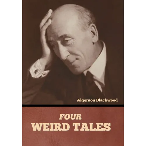 Four Weird Tales - Hardcover