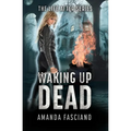 Waking Up Dead