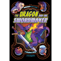 The Dragon and the Swordmaker: A Graphic Novel