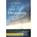 And Heavenly Things