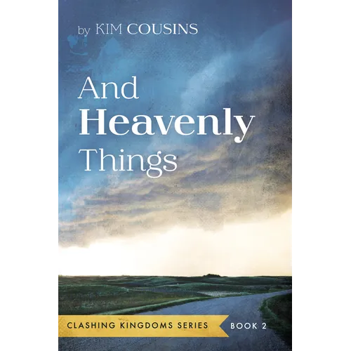 And Heavenly Things