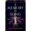 A Memory of Song: First Verse of the Last Ballad (Paperback)