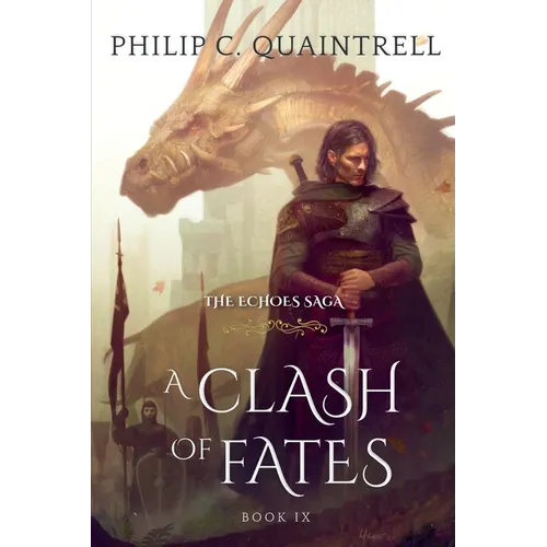 A Clash of Fates: (The Echoes Saga: Book 9)