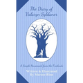 The Diary of Valaryn Syldanor: A Simple Housemaid from the Freelands