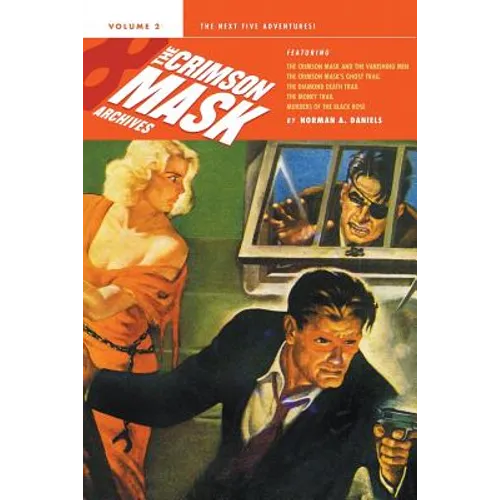 The Crimson Mask Archives, Volume 2