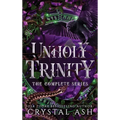 Unholy Trinity: The Complete Series