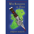 The Keepers of Eire: Celtic Dragonriders: Book 1