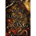 With Dagger and Song