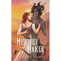 Mischief Maker