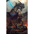 The Song of the First Blade