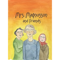 Mrs. Magnusson & Friends