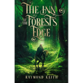 The Inn at the Forest's Edge: A Fantasy Novelette