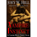 Vampire Instinct: A Vampire Queen Series Novel