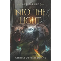 Into the Light: An Epic LitRPG Series