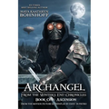 Archangel From the Winter's End Chronicles: Book One: Ascension