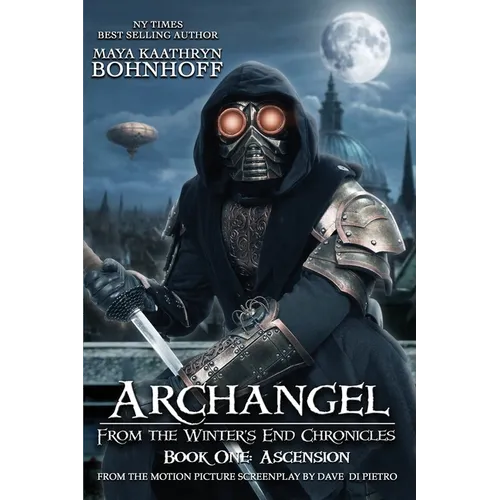 Archangel From the Winter's End Chronicles: Book One: Ascension
