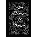 The Flower of Death
