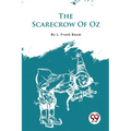 The Scarecrow Of Oz