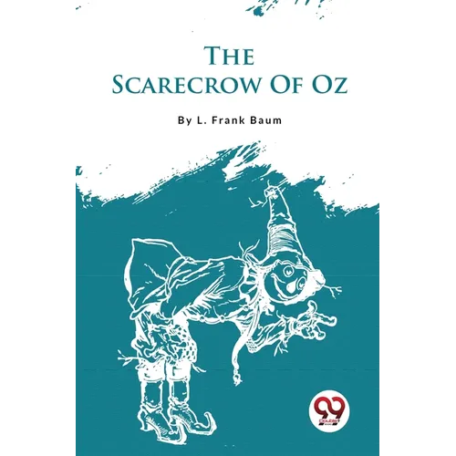 The Scarecrow Of Oz