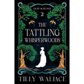 The Tattling Whisperwoods
