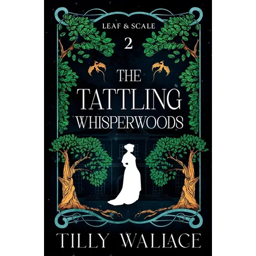 The Tattling Whisperwoods