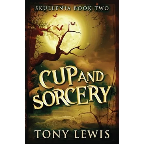 Cup and Sorcery