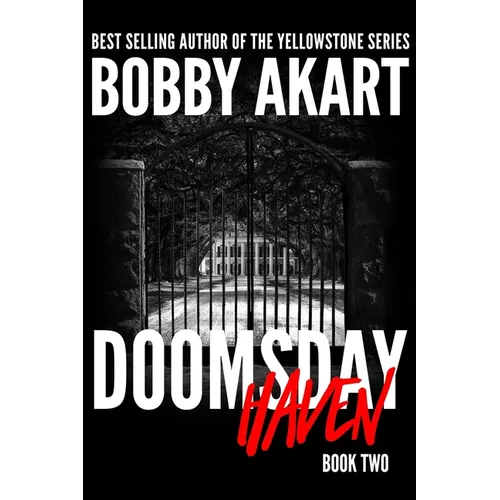 Doomsday Haven: A Post-Apocalyptic Survival Thriller