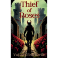 Thief of Roses