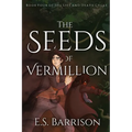 The Seeds of Vermillion