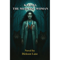 Kakaki, The Medicine Woman