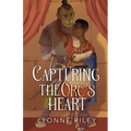 Capturing the Orc's Heart