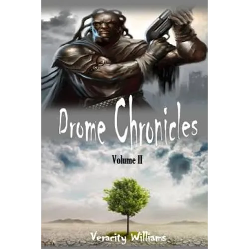 Drome Chronicles, Volume II