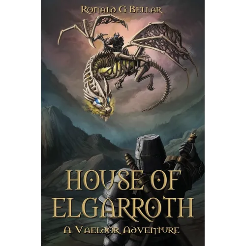 House of Elgarroth: A Vaeldor Adventure