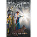 Beyond The Sapphire Gate: Epic Fantasy