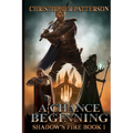 A Chance Beginning: Shadow's Fire Book 1