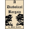A Diabolical Bargain