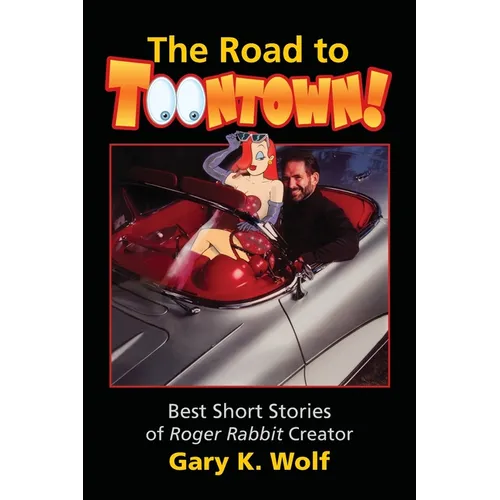 The Road To Toontown