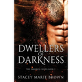 Dwellers of Darkness