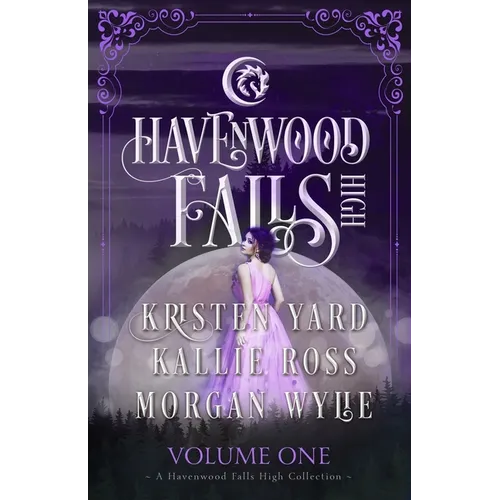 Havenwood Falls High Volume One: A Havenwood Falls High Collection