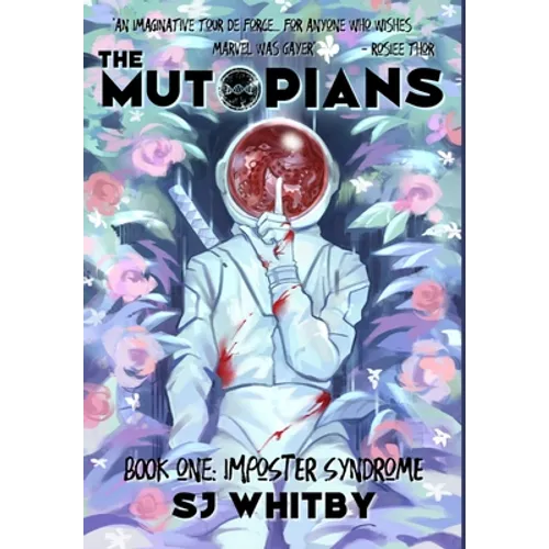 The Mutopians Book One: Imposter Syndrome